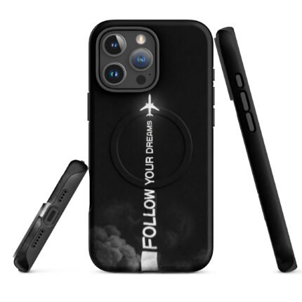 Follow your dreams - MagSafe tough case [iPhone]
